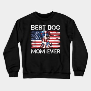 Best dog mom ever Crewneck Sweatshirt